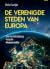 De Verenigde Steden van Europa. Ter verdediging van de democr... by Eric Corijn