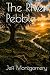The River Pebble