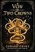 A Vow of Two Crowns (The Co...