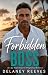 The Forbidden Boss by Delaney Reeves