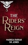 The Riders' Reign