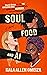 Soul Food and AI