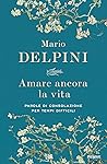 Amare ancora la v...