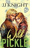 Wild Pickle by J.J.  Knight