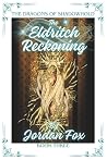 The Eldritch Reckoning (The Dragons of Shadowhold #3)