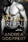 The New Fireball