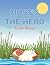 Moses The Hero: A Children'...