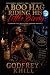 A BOO HAG RIDING HIS LITTLE BIRDY: A Lowcountry Root-Magic Horror Romance
