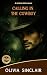 Calling in the Cowboy by Olivia  Sinclair