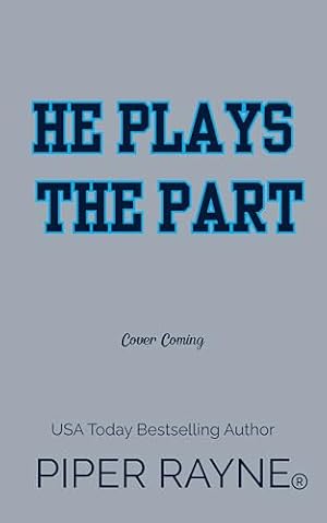 He Plays the Part