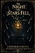 The Night the Stars Fell