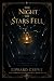 The Night the Stars Fell