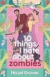 10 Things I Hate ...