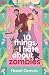 10 Things I Hate About Zombies
