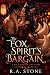 The Fox Spirit's Bargain: A...