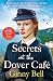Secrets at the Dover Cafe: The sixth book in the dramatic World War II Dover Cafe series (The Dover Cafe series 6)