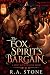 The Fox Spirit's Bargain: A...