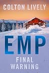 EMP Final Warning...