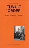 Tumult and Order: La Malcontenta 1924-1939 Tumult and Order: La Malcontenta 1924-1939