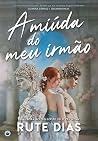 A miúda do meu irmão
