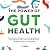 The Power of Gut Health: Si...