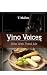 Vino Voices: Wine, Work, Tr...