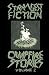 Strangest Fiction - Campfir...