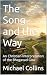 The Song and the Way: An Ch...