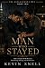 The Man Who Stayed