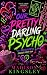 Our Pretty Darling Psycho: A Dark Stalker Romantic Comedy Omegaverse (Blackthorn Institute for Violent Omegas Book 1)