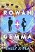 Rowan and Gemma