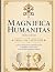 Magnifica Humanitas{encíclica} Para los católicos by Joseph Kolbe