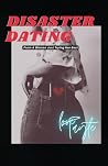 Disaster Dating: ...
