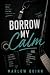 Borrow My Calm: A Forbidden Hockey Romance About Chaos, Control, and Finding Peace