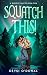 Squatch This!: A Bigfoot Shifter Rom-com