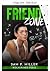 Friend Zone (Wolverines Ser...