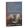 Lives, Fortunes, ...