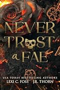 Never Trust a Fae