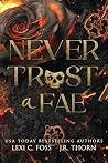 Never Trust a Fae...