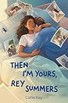 Then I'm Yours, R...