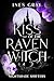 Kiss Of The Raven Witch: Ni...