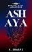 ASHAYA by F. Sharpe ASHAYA by F. Sharpe