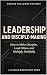Leadership and Disciple-Mak...