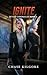 Ignite: De'Vas Chronicles Book 5
