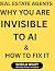 REAL ESTATE AGENTS WHY YOU ARE INVISIBLE TO AI & HOW TO FIX IT by Sheila Wiley