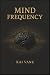 MIND FREQUENCY 2026 BY KAI ...