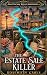 The Estate Sale Killer: The...