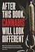 After This Book, Cannabis W...