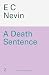 A Death Sentence: The new c...
