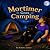 Mortimer Goes Camping by Emma Lance